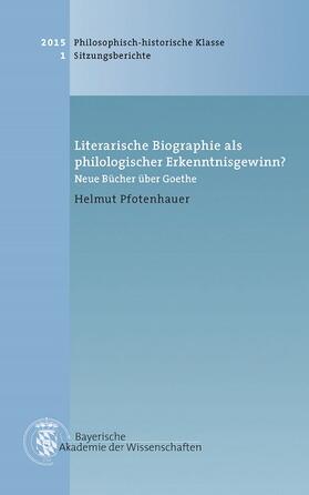 Pfotenhauer |  Literarische Biographie als philologischer Erkenntnisgewinn | Buch |  Sack Fachmedien