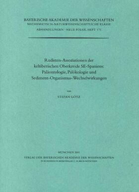 Götz | Rudisten-Assoziationen der keltiberischen Oberkreide SE-Spaniens: Paläontologie, Palökologie und Sediment-Organismus-Wechselwirkungen | Buch | 978-3-7696-2561-5 | sack.de