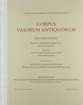 Schöne-Denkinger | Corpus Vasorum Antiquorum Deutschland Bd. 103:  Berlin Band 18 | Buch | 978-3-7696-3778-6 | sack.de