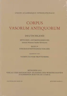 Olivier-Trottenberg |  Corpus Vasorum Antiquorum Deutschland Bd. 105:  München Band 20 | Buch |  Sack Fachmedien