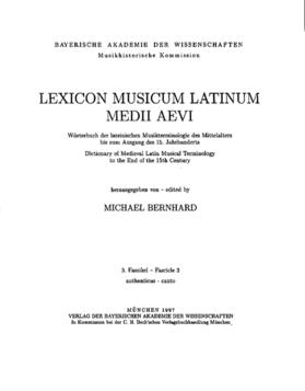 Lexicon Musicum Latinum Medii Aevi  3. Faszikel - Fascicle 3 (authenticus - canto) | Buch | 978-3-7696-6503-1 | sack.de