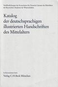 Freienhagen-Baumgardt / Gedova / Nanobashvili |  Katalog der deutschsprachigen illustrierten Handschriften des Mittelalters  Band 9, Lfg. 2/3 | Buch |  Sack Fachmedien