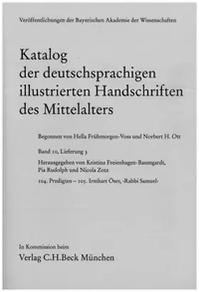 Freienhagen-Baumgardt / Rudolph / Zotz |  Katalog der deutschsprachigen illustrierten Handschriften des Mittelalters  Band 10, Lfg. 3 | Buch |  Sack Fachmedien