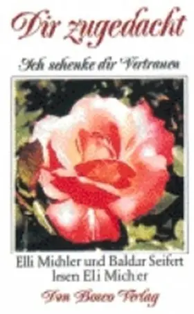 Michler |  Dir zugedacht - Ich schenke dir Vertrauen - Audiokassette | Sonstiges |  Sack Fachmedien