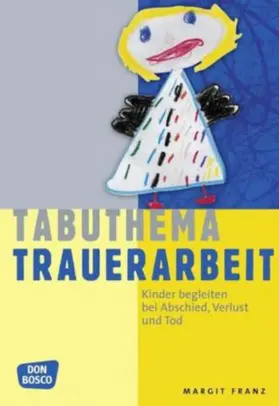 Franz |  Tabuthema Trauerarbeit | Buch |  Sack Fachmedien