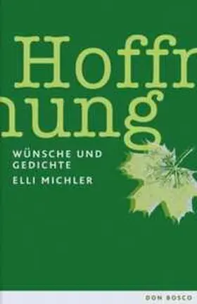 Michler |  Hoffnung | Buch |  Sack Fachmedien