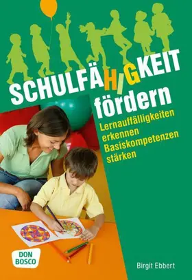 Ebbert |  Schulfähigkeit fördern | Buch |  Sack Fachmedien