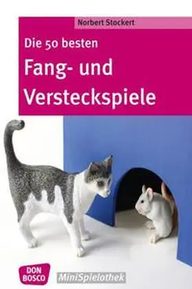 Stockert |  Die 50 besten Fang- und Versteckspiele | Buch |  Sack Fachmedien