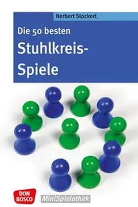 Stockert |  Die 50 besten Stuhlkreis-Spiele | Buch |  Sack Fachmedien