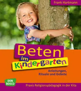 Hartmann |  Beten im Kindergarten | Buch |  Sack Fachmedien