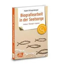 Klingenberger |  Biografiearbeit in der Seelsorge | Buch |  Sack Fachmedien