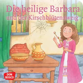 Fastenmeier |  Die heilige Barbara und der Kirschblütenzweig. Mini-Bilderbuch. | Buch |  Sack Fachmedien