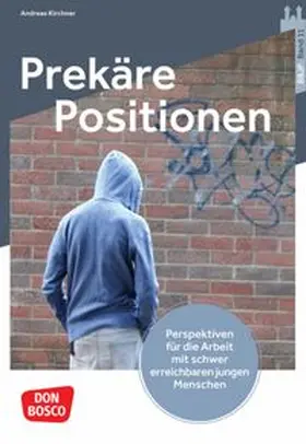 Kirchner |  Prekäre Positionen | Buch |  Sack Fachmedien