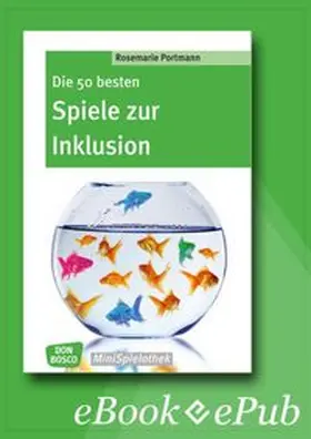 Portmann | Die 50 besten Spiele zur Inklusion – eBook | E-Book | www.sack.de