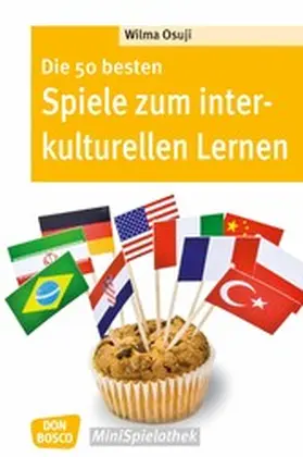 Osuji |  Die 50 besten Spiele zum interkulturellen Lernen - eBook | eBook | Sack Fachmedien