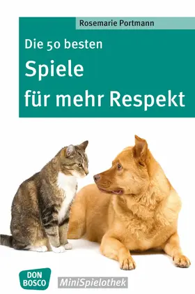 Portmann |  Die 50 besten Spiele für mehr Respekt - eBook | eBook | Sack Fachmedien
