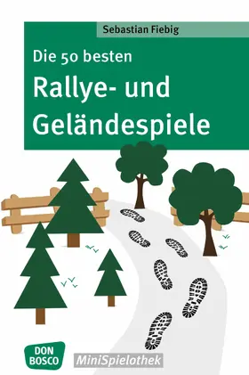 Fiebig |  Die 50 besten Rallye- und Geländespiele - eBook | eBook | Sack Fachmedien
