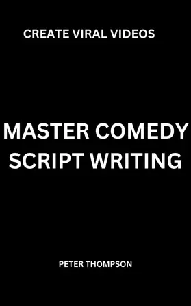 Thompson |  Master Comedy Script Writing | eBook | Sack Fachmedien