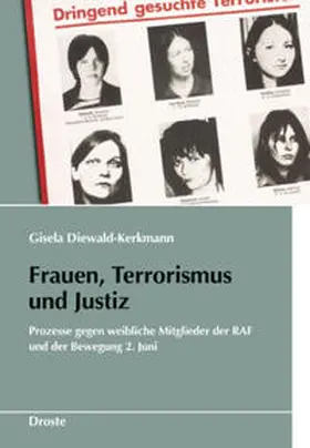 Diewald-Kerkmann |  Frauen, Terrorismus und Justiz | Buch |  Sack Fachmedien