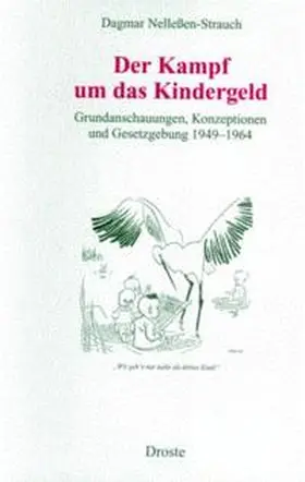 Nelleßen-Strauch |  Der Kampf um das Kindergeld | Buch |  Sack Fachmedien