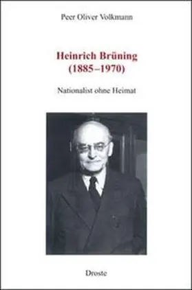 Volkmann |  Heinrich Brüning (1885-1970) | Buch |  Sack Fachmedien