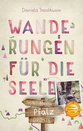 Trauthwein | Pfalz. Wanderungen für die Seele | Buch | 978-3-7700-2075-1 | www.sack.de