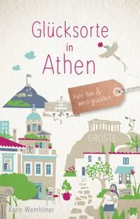 Wemhöner | Glücksorte in Athen | Buch | 978-3-7700-2248-9 | www.sack.de