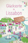 Weise |  Glücksorte in Lissabon | Buch |  Sack Fachmedien