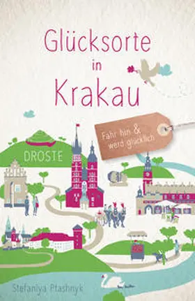 Ptashnyk |  Glücksorte in Krakau | Buch |  Sack Fachmedien