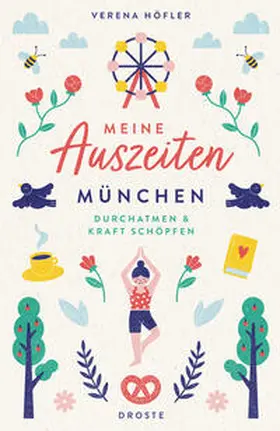 Höfler | Meine Auszeiten - München | Buch | 978-3-7700-2321-9 | www.sack.de
