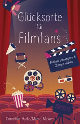 Hartz / Mewes |  Glücksorte für Filmfans | Buch |  Sack Fachmedien