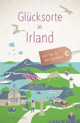 Lohs |  Glücksorte in Irland | Buch |  Sack Fachmedien
