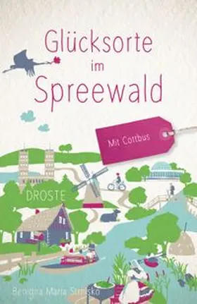 Strnisko |  Glücksorte im Spreewald | Buch |  Sack Fachmedien