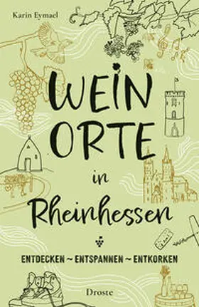 Eymael |  Weinorte in Rheinhessen | Buch |  Sack Fachmedien