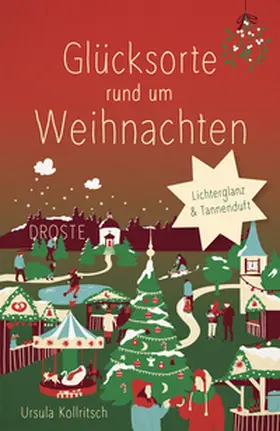 Kollritsch |  Glücksorte rund um Weihnachten | Buch |  Sack Fachmedien