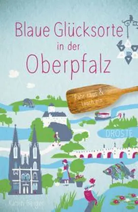 Berger |  Blaue Glücksorte in der Oberpfalz | Buch |  Sack Fachmedien
