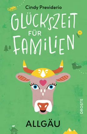 Previderio |  Glückszeit für Familien - Allgäu | Buch |  Sack Fachmedien