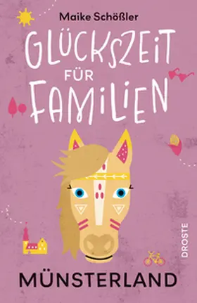 Schößler |  Glückszeit für Familien - Münsterland | Buch |  Sack Fachmedien