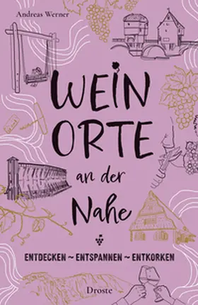 Werner |  Weinorte an der Nahe | Buch |  Sack Fachmedien