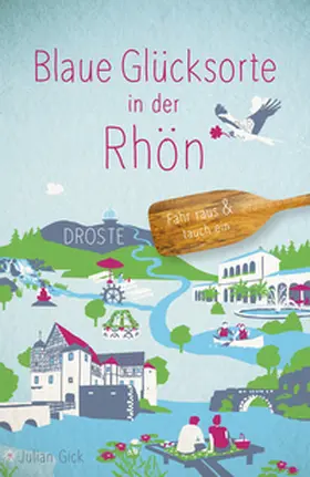 Gick |  Blaue Glücksorte in der Rhön | Buch |  Sack Fachmedien