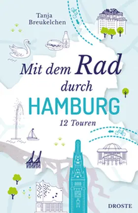 Breukelchen |  Mit dem Rad durch Hamburg | Buch |  Sack Fachmedien