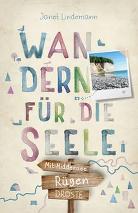 Lindemann |  Rügen. Mit Hiddensee. Wandern für die Seele | Buch |  Sack Fachmedien