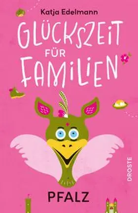 Edelmann |  Glückszeit für Familien - Pfalz | Buch |  Sack Fachmedien