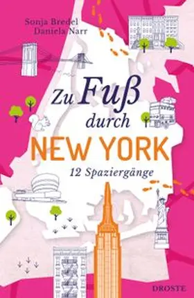 Bredel / Narr | Zu Fuß durch New York | Buch | 978-3-7700-2806-1 | www.sack.de