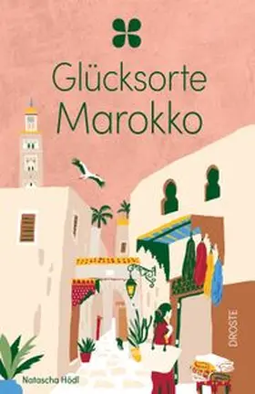 Hödl |  Glücksorte Marokko | Buch |  Sack Fachmedien