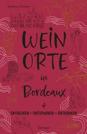 Drouve |  Weinorte in Bordeaux | Buch |  Sack Fachmedien