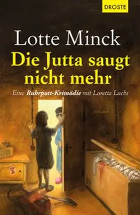 Minck |  Die Jutta saugt nicht mehr | eBook | Sack Fachmedien