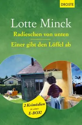 Minck |  Radieschen von unten & Einer gibt den Löffel ab | eBook | Sack Fachmedien