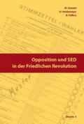 Gutzeit / Heidemeyer / Heidenmeyer |  Opposition und SED in der Friedlichen Revolution | Buch |  Sack Fachmedien