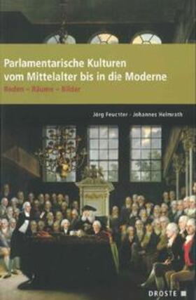 Feuchter / Helmrath |  Parlamente in Europa / Parlamentarische Kulturen vom Mittelalter bis in die Moderne | Buch |  Sack Fachmedien